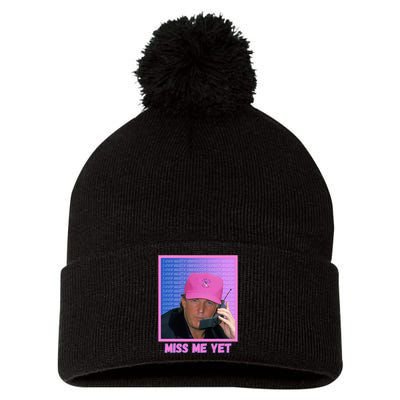 Trump Pink Miss Me Yet Trump 2024 President 2024 Pom Pom 12in Knit Beanie