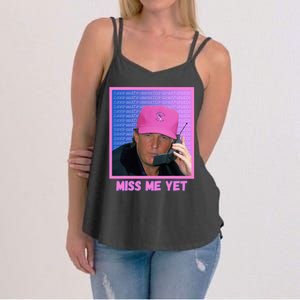 Trump Pink Miss Me Yet Trump 2024 President 2024 Women's Strappy Tank