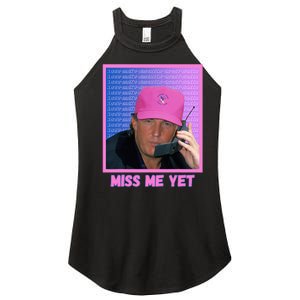 Trump Pink Miss Me Yet Trump 2024 President 2024 Women's Perfect Tri Rocker Tank