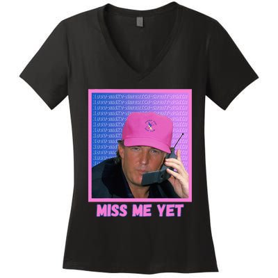 Trump Pink Miss Me Yet Trump 2024 President 2024 Women's V-Neck T-Shirt