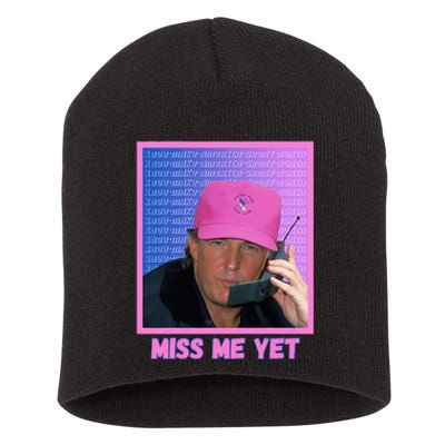 Trump Pink Miss Me Yet Trump 2024 President 2024 Short Acrylic Beanie