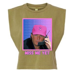 Trump Pink Miss Me Yet Trump 2024 President 2024 Garment-Dyed Women's Muscle Tee