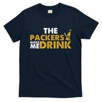 The Packers Make Me Drink Funny T-Shirt