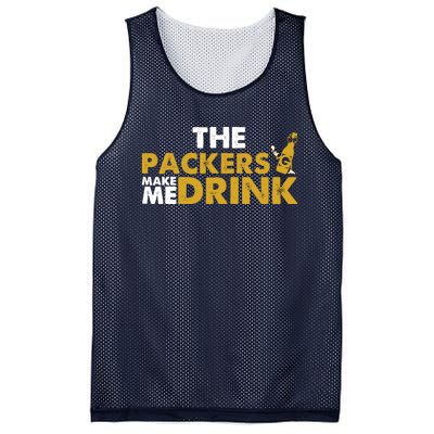 The Packers Make Me Drink Funny Mesh Reversible Basketball Jersey Tank