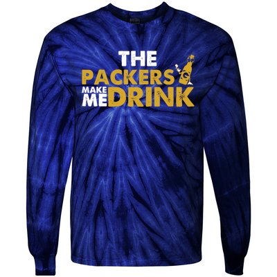 The Packers Make Me Drink Funny Tie-Dye Long Sleeve Shirt