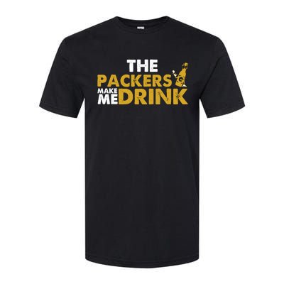 The Packers Make Me Drink Funny Softstyle CVC T-Shirt