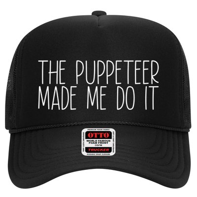 The Puppeteer Made Me Do It Gift Hat