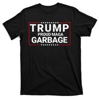 Trump Proud Maga Garbage Trump 2024 Proud To Be Garbage Funny Trump Supporter T-Shirt