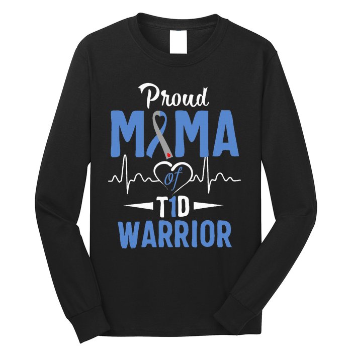 T1D Proud Mama Diabetes Awareness Type 1 Insulin Pancreas Long Sleeve Shirt