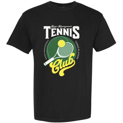 Tennis Player Management With Anger Therapy Garment-Dyed Heavyweight T-Shirt