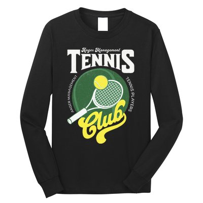 Tennis Player Management With Anger Therapy Long Sleeve Shirt