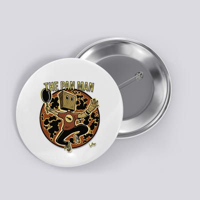 The Pan Man Button
