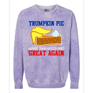 Trumpkin Pie Make Thanksgiving Great Again Gift Colorblast Crewneck Sweatshirt