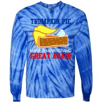 Trumpkin Pie Make Thanksgiving Great Again Gift Tie-Dye Long Sleeve Shirt