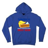 Trumpkin Pie Make Thanksgiving Great Again Gift Tall Hoodie