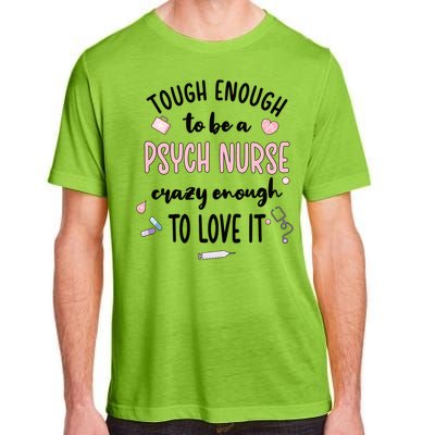 Tough Psych Nurse Psychiatric Nurse Cool Gift Adult ChromaSoft Performance T-Shirt