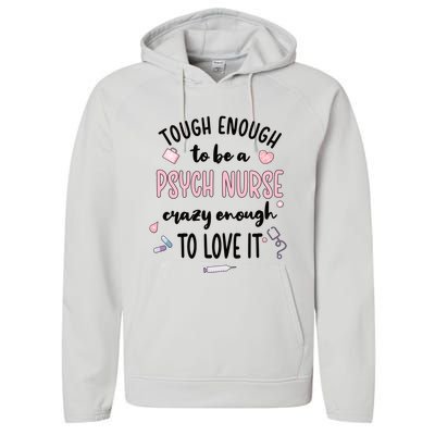 Tough Psych Nurse Psychiatric Nurse Cool Gift Performance Fleece Hoodie