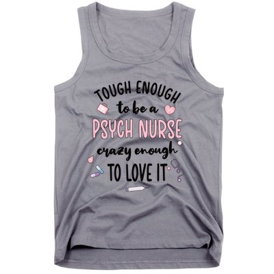 Tough Psych Nurse Psychiatric Nurse Cool Gift Tank Top