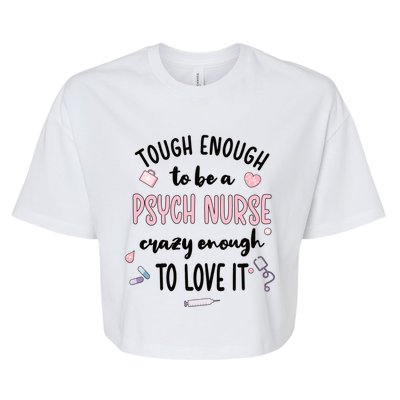 Tough Psych Nurse Psychiatric Nurse Cool Gift Bella+Canvas Jersey Crop Tee