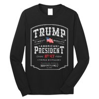 Trump President N 47 Vintage Whiskey Usa Long Sleeve Shirt