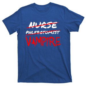 Travel Phlebotomist Nurse Vampire Funny Phlebotomist Funny Gift T-Shirt