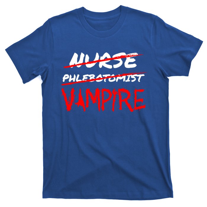 Travel Phlebotomist Nurse Vampire Funny Phlebotomist Funny Gift T-Shirt