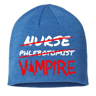 Travel Phlebotomist Nurse Vampire Funny Phlebotomist Funny Gift Sustainable Beanie