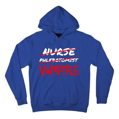 Travel Phlebotomist Nurse Vampire Funny Phlebotomist Funny Gift Tall Hoodie