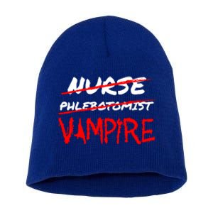 Travel Phlebotomist Nurse Vampire Funny Phlebotomist Funny Gift Short Acrylic Beanie