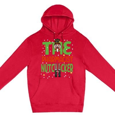 The Pharmacist Nutcracker Funny Christmas Family Premium Pullover Hoodie