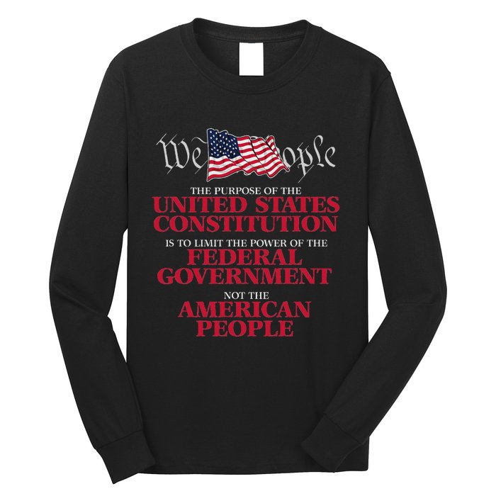 The Purpose Of The United States Constitution Long Sleeve Shirt