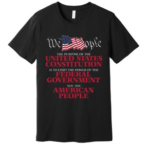 The Purpose Of The United States Constitution Premium T-Shirt