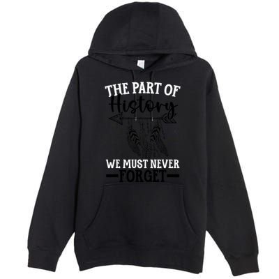 The Part Of History We Never Forget Orange Day Indigenous Premium Pullover Hoodie