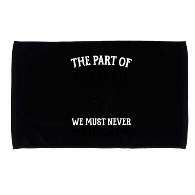 The Part Of History We Never Forget Orange Day Indigenous Microfiber Hand Towel