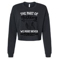 The Part Of History We Never Forget Orange Day Indigenous Cropped Pullover Crew