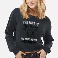 The Part Of History We Never Forget Orange Day Indigenous Cropped Pullover Crew
