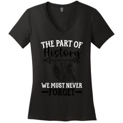 The Part Of History We Never Forget Orange Day Indigenous Women's V-Neck T-Shirt