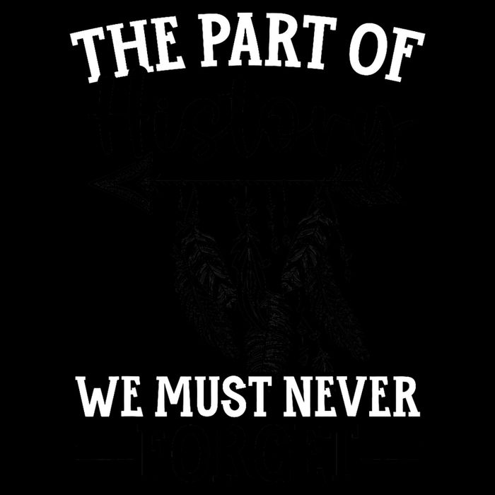 The Part Of History We Never Forget Orange Day Indigenous Full Zip Hoodie