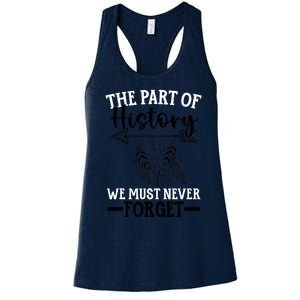 The Part Of History We Never Forget Orange Day Indigenous Women's Racerback Tank