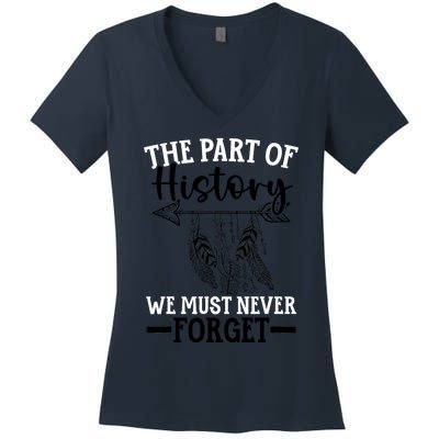 The Part Of History We Never Forget Orange Day Indigenous Women's V-Neck T-Shirt