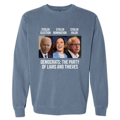 The Party Of Liars And Thieves Anti Biden Harris Walz Garment-Dyed Sweatshirt