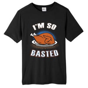 Thanksgiving Party Outfit Funny I'm So Basted Cool Gift Tall Fusion ChromaSoft Performance T-Shirt