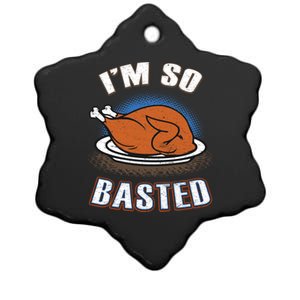 Thanksgiving Party Outfit Funny I'm So Basted Cool Gift Ceramic Star Ornament