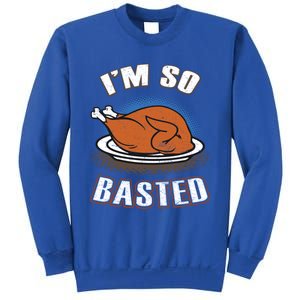 Thanksgiving Party Outfit Funny I'm So Basted Cool Gift Sweatshirt