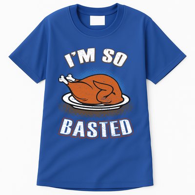 Thanksgiving Party Outfit Funny I'm So Basted Cool Gift Tall T-Shirt