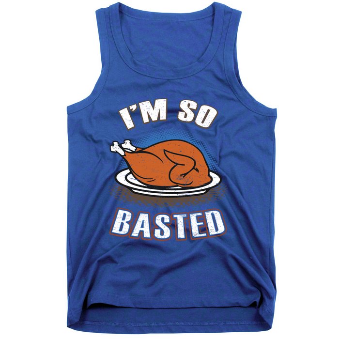 Thanksgiving Party Outfit Funny I'm So Basted Cool Gift Tank Top