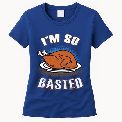 Thanksgiving Party Outfit Funny I'm So Basted Cool Gift Womens T-Shirt
