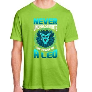 The Power Of A Leo A Leo Zodiac Great Gift Adult ChromaSoft Performance T-Shirt