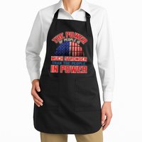 The Power Of People Is Much Stronger Than The People In Power Political Slogan Apron