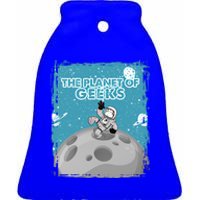 The Planet Of Geeks Gift Astronaut Graphic Funny Meaningful Gift Ceramic Bell Ornament